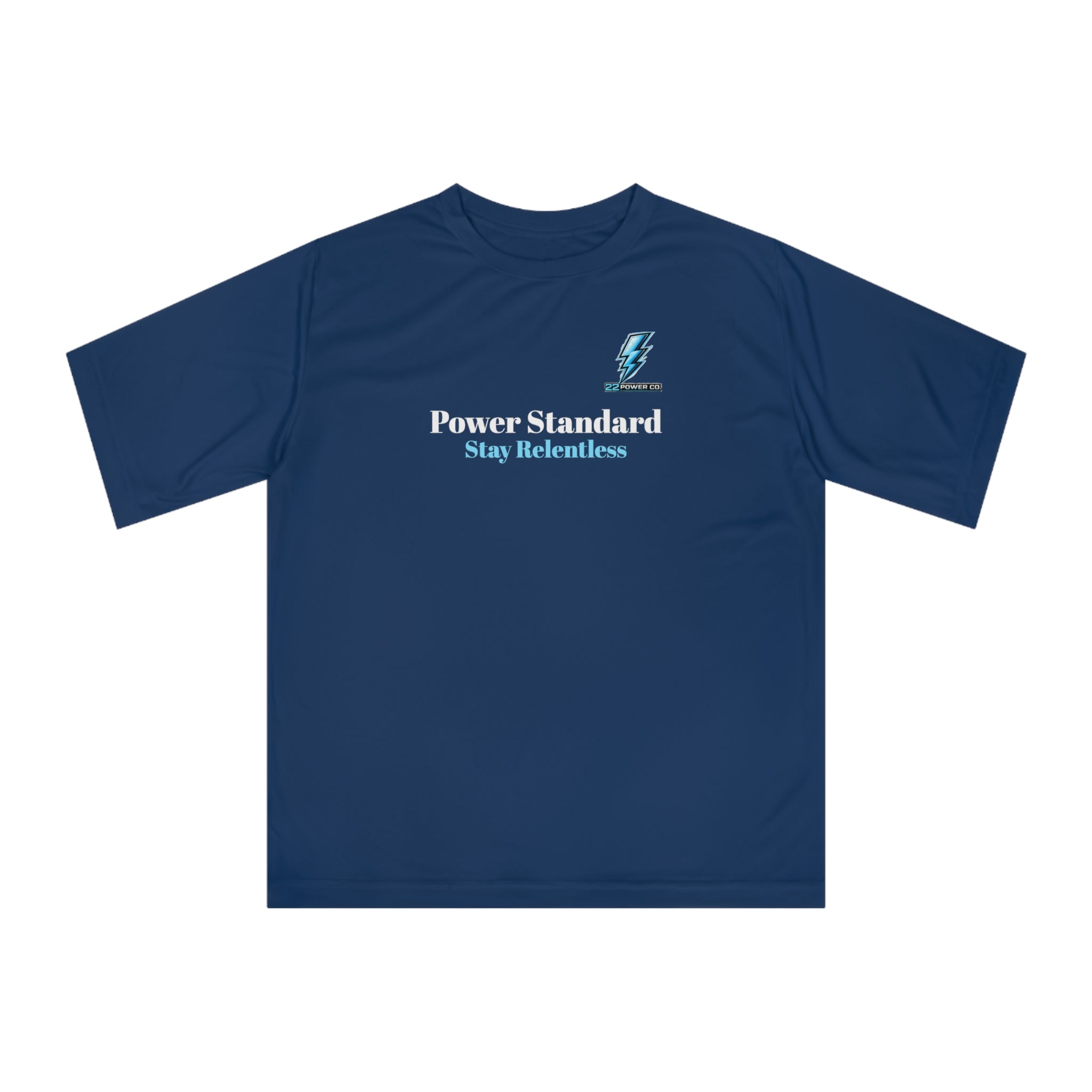 Power Standard Performance Tee — "Stay Relentless" Athletic Shirt